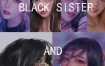【黑妹】Black sister第二期2021年3月结课【画质不错有笔刷】
